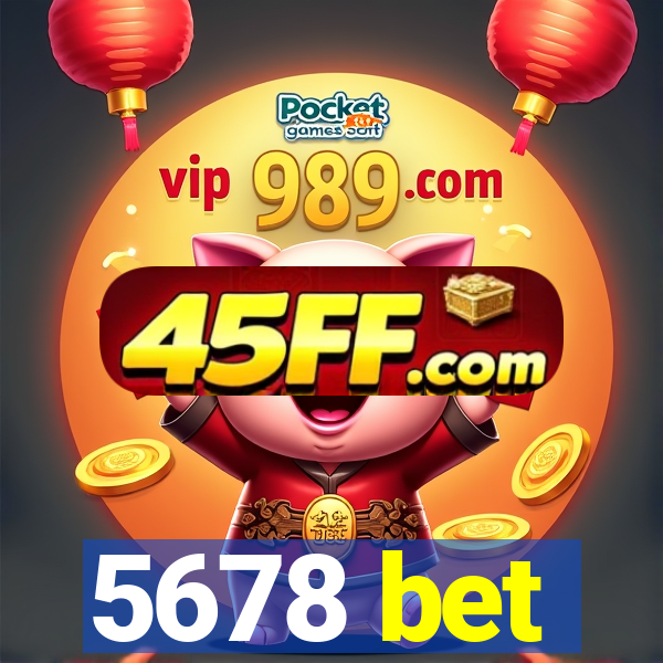 5678 bet
